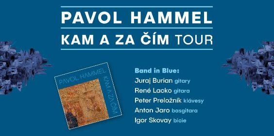 Pavol Hammel - Kam a za čím Tour 2025