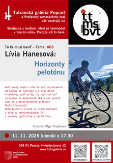 TO ŤA MUSÍ BAVIŤ - Lívia Hanesová: Horizonty pelotónu