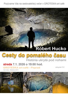 Cestovateľský večer: CESTY DO POMALÉHO ČASU