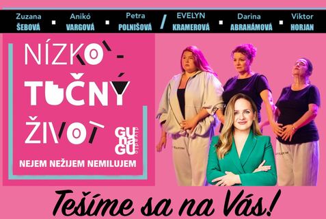 Divadlo: NÍZKOTUČNÝ ŽIVOT