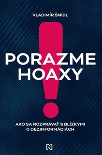 BESEDA: Porazme Hoaxy - Vladimír Šnídl