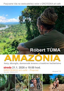Cestovateľský večer: Róbert Tůma - AMAZÓNIA