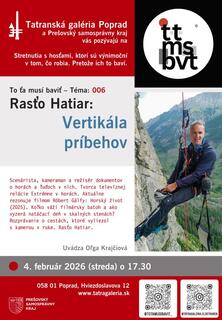 To ťa musí baviť - Rasťo Hatiar: Vertikála príbehov
