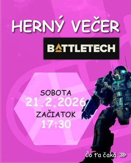 🤖 HERNÝ VEČER – BATTLETECH