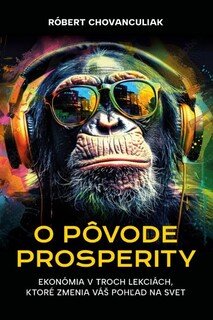 Beseda: O pôvode prosperity