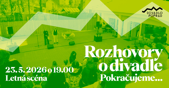 Rozhovory o divadle..... Pokračujeme