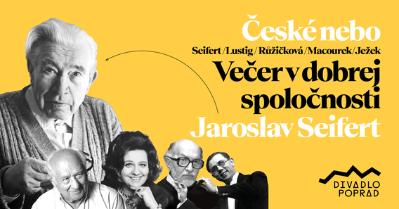 České nebo – Jaroslav Seifert známy - neznámy