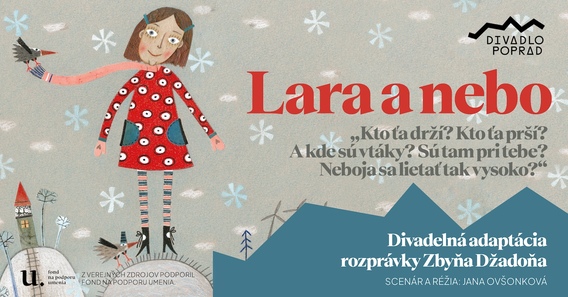 Divadlo: Lara a nebo