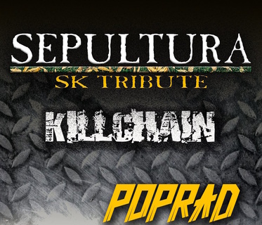 🎸 KONCERT: SEPULTURA SK TRIBUTE & KILLCHAIN 🎸