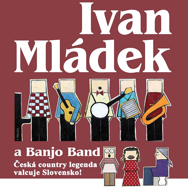 Ivan Mládek a Banjo Band: Poslední křeč Tour 2026