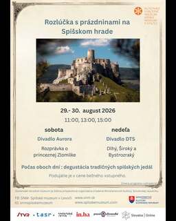 Farewell to Summer Holidays at Spiš Castle