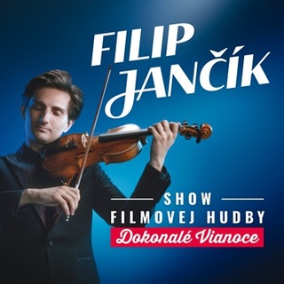 Koncert – Filip Jančík – Dokonalé Vianoce 2026
