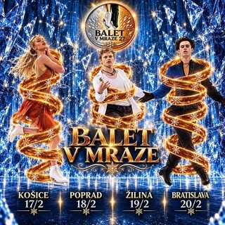 Krasokorčuliarska Gala show – BALET V MRAZE 2027