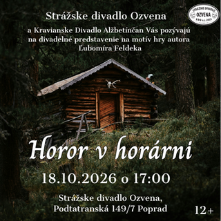 Divadelná hra – Horor v horárni
